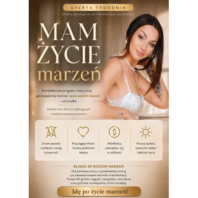 Mam życie marzeń!