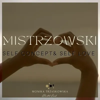 BESTSELLER Mistrzowski Self Concept & Self Love